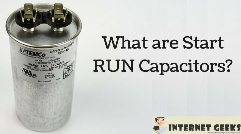 What-are-Start-RUN-Capacitors